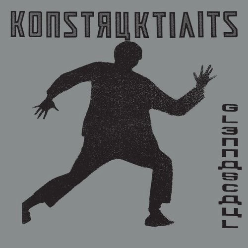 KONSTRUKTIVISTS / GLENNASCAUL (2LP)