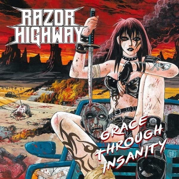 RAZOR HIGHWAY / レイザー・ハイウェイ / グレイス･スルー･インサニティ / GRACE THROUGH INSANITY