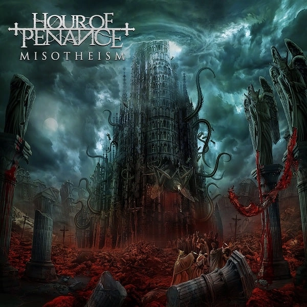 HOUR OF PENANCE / MISOTHEISM / MISOTHEISM 