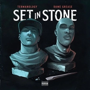 TERMANOLOGY & DAME GREASE / SET IN STONE