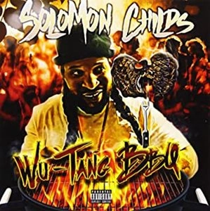 SOLOMON CHILDS / WU-TANG BBQ