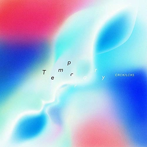CRCK/LCKS / クラックラックス / Temporary
