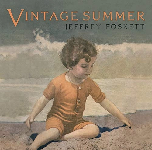 JEFFREY FOSKETT / ジェフリー・フォスケット / ヴィンテージ・サマー / VINTAGE SUMMER