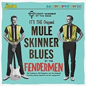 FENDERMEN / フェンダーメン / ミュール･スキナー･ブルース 1959-1960コンプリート･アンド･モア