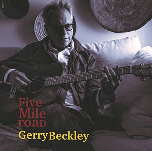 GERRY BECKLEY / ジェリー・ベックリー / ファイヴ・マイル・ロード / FIVE MILE ROAD