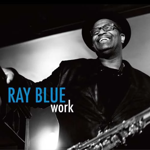 RAY BLUE / WORK