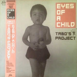 TABO'S PROJECT / EYES OF A CHILD