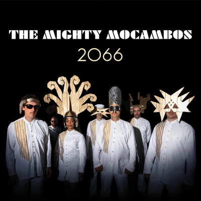 MIGHTY MOCAMBOS / マイティ・モカンボス / 2066