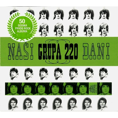 GRUPA 220 / NASI DANI
