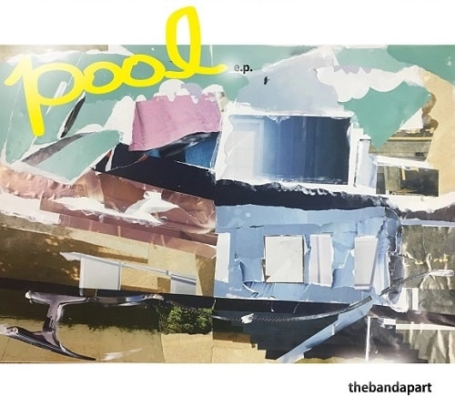 the band apart / POOL e.p.