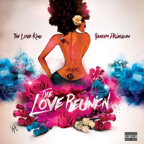RAHEEM DEVAUGHN / ラヒーム・デヴォーン / LOVE REUNION / THE LOVE REUNION