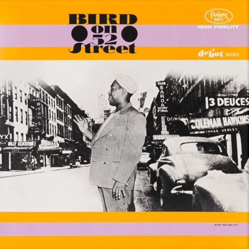 CHARLIE PARKER / チャーリー・パーカー / BIRD ON 52ND STREET(Gold)