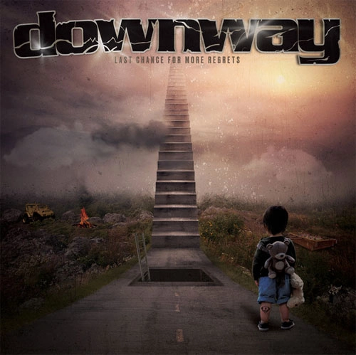 DOWNWAY / ダウンウェイ / LAST CHANCE FOR MORE REGRETS