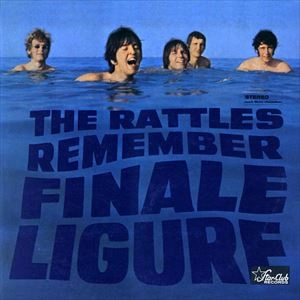 RATTLES / ラトルズ / REMEMBER FINALE LIGURE