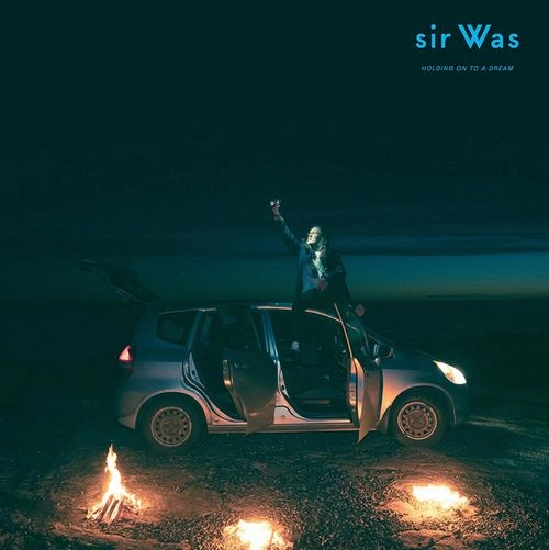 SIR WAS / サー・ワズ / HOLDING ON TO A DREAM (CD)