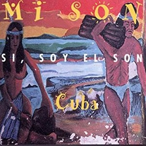 MI SON / ミ・ソン / SI, SOY EL SON