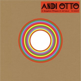 ANDI OTTO / アンディー・オットー / BANGALORE WHISPERS (7")