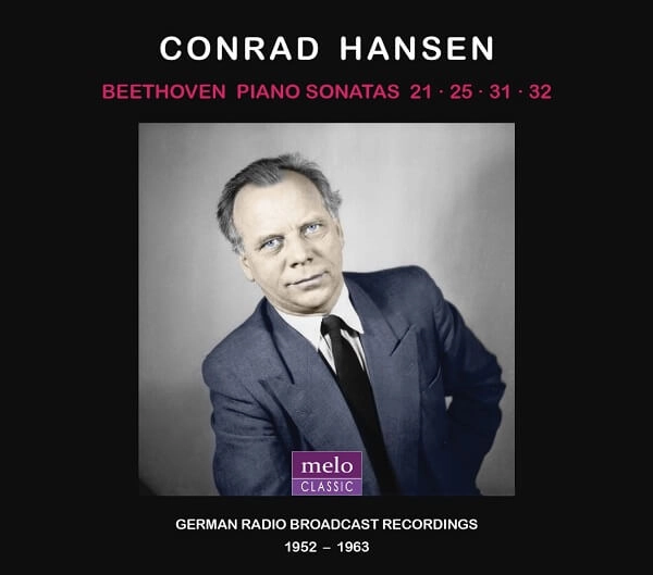 CONRAD HANSEN / コンラート・ハンゼン / BEETHOVEN: PIANO SONATAS 21,25,31&32