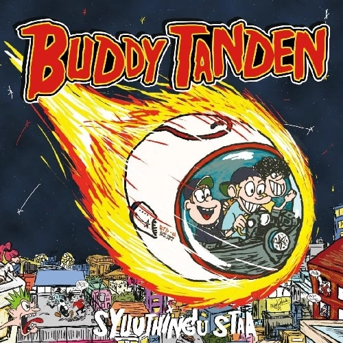 BUDDY TANDEN / SYUUTHINGU STAA
