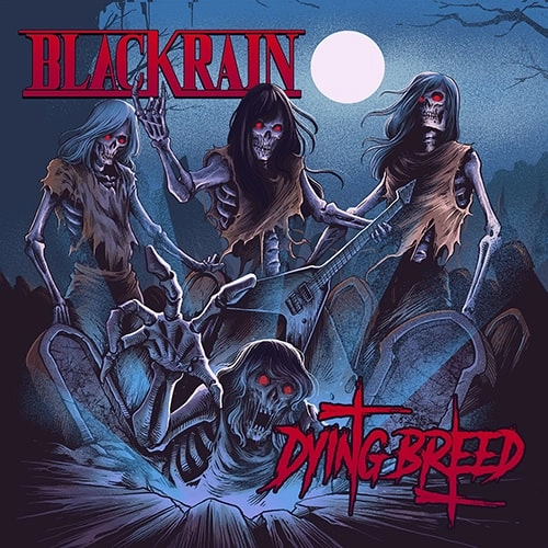 BLACK RAIN (METAL) / ブラック・レイン / DYING BREED<DIGI>