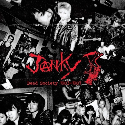 JANKY / DEAD SOCIETY 1983-1987