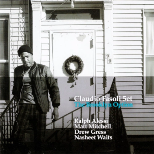 CLAUDIO FASOLI / クラウディオ・ファゾーリ / BROOKLYN OPTION
