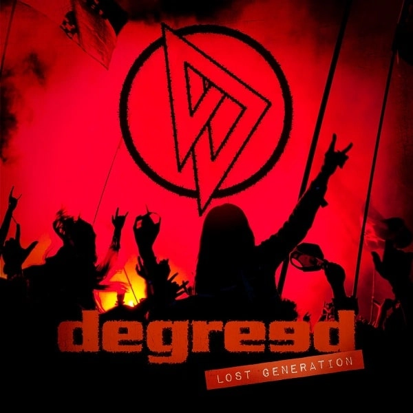 DEGREED / ディグリード / ロスト・ジェネレーション / LOST GENERATION