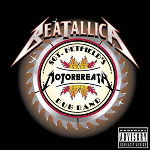 BEATALLICA / ビータリカ / サージェント・ヘットフィールズ・モーターブレス・パブ・バンド / SGT. HETFIELD'S MOTORBREATH PUB BAND