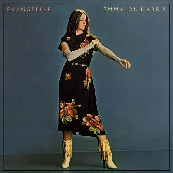 EMMYLOU HARRIS / エミルー・ハリス / EVANGELINE