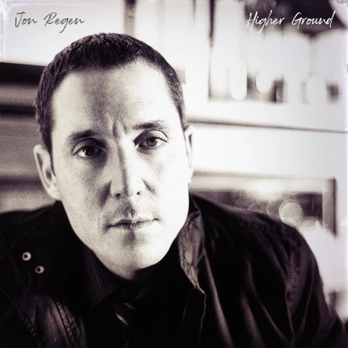 JON REGEN / ジョン・リーゲン / HIGHER GROUND