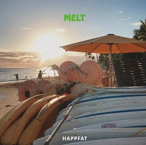 HAPPFAT / MELT