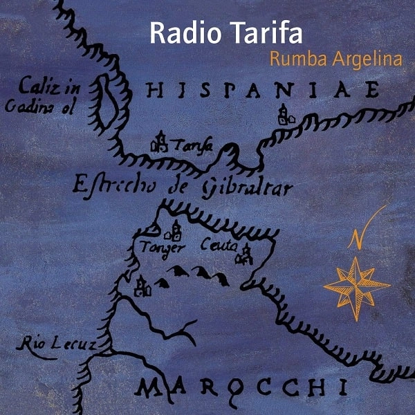 RADIO TARIFA / ラジオ・タリファ / RUMBA ARGELINA
