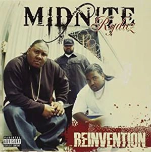MIDNITE RYDAZ / REINVENTION