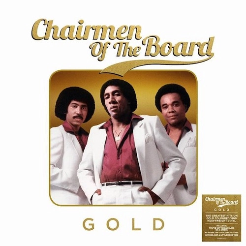 CHAIRMEN OF THE BOARD / チェアメン・オブ・ザ・ボード / GOLD