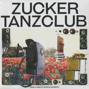 ESTRADA ORCHESTRA / エストラーダ・オーケストラ / ZUCKER TANZCLUB
