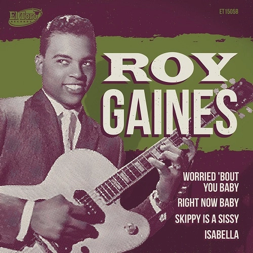 ROY GAINES / ロイ・ゲインズ / WORRIED 'BOUT YOU BABY