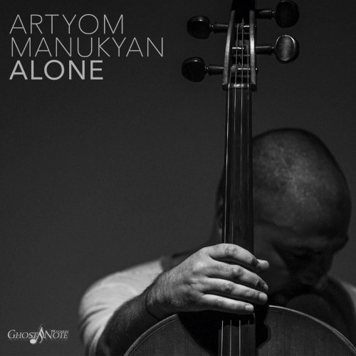 ARTYOM MANUKYAN / アルティョム・マヌキアン / ALONE