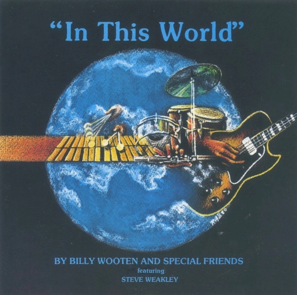 BILLY WOOTEN / ビリー・ウッテン / イン・ジス・ワールド / IN THIS WORLD