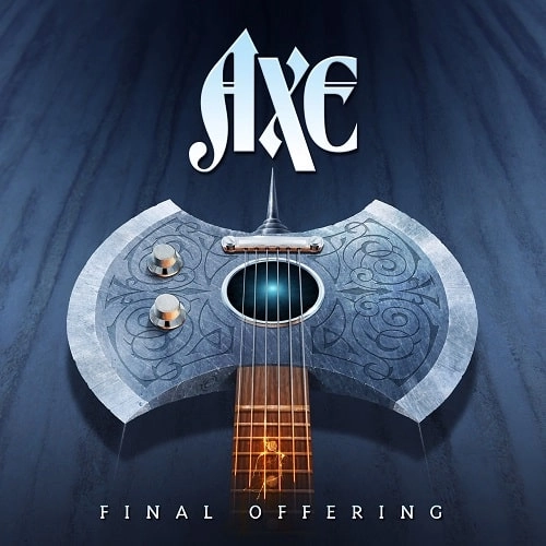 AXE / アックス / ファイナル･オファリング / FINAL OFFERING