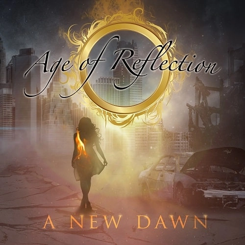 AGE OF REFLECTION / エイジ・オブ・リフレクション / ア･ニュー･ドーン / A NEW DAWN
