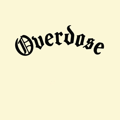 OVERDOSE (PUNK/US) / OVERDOSE (7")