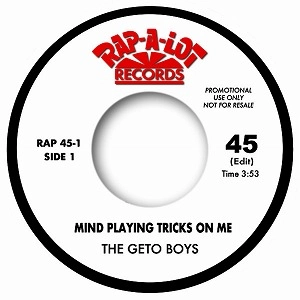 GETO BOYS / MIND PLAYING TRICKS ON ME