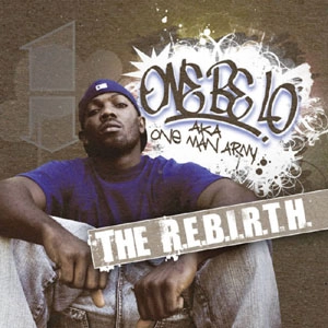 ONE BE LO / THE R.E.B.I.R.T.H.