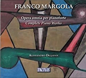ALESSANDRO DELJAVAN / アレッサンドロ・デリャヴァン / MARGOLA:COMPLETE PIANO WORKS