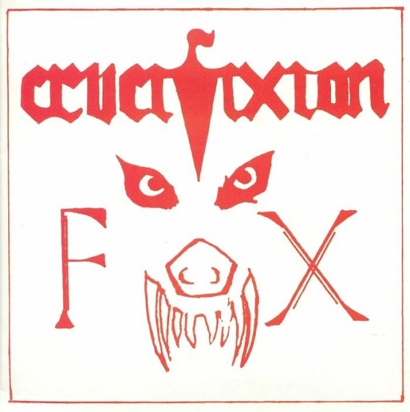CRUCIFIXION / THE FOX/DEATH SENTENCE