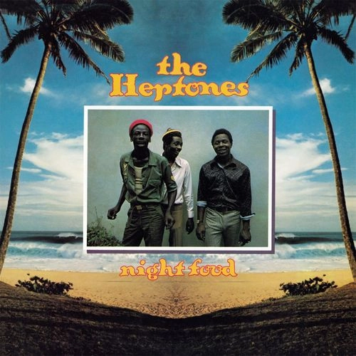 HEPTONES / ヘプトーンズ / NIGHT FOOD