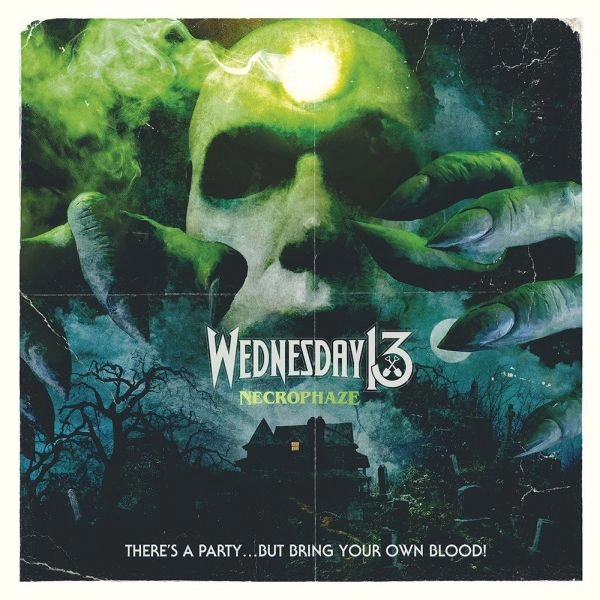 WEDNESDAY 13 / ウェンズデイ13 / NECROPHAZE