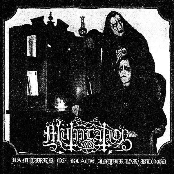 MUTIILATION / VAMPIRES OF BLACK IMPERIAL BLOOD