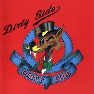 DIRTY SIDE / DIRTY SIDE