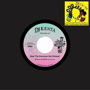 DJ KENTA (ZZ PRO) / STUDY MIX vol.3 -Hear The Drummer Get Wicked!-